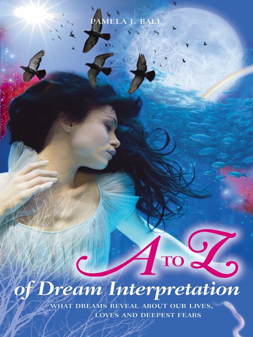Title details for The A to Z of Dream Interpretation by Pamela Ball - Wait list